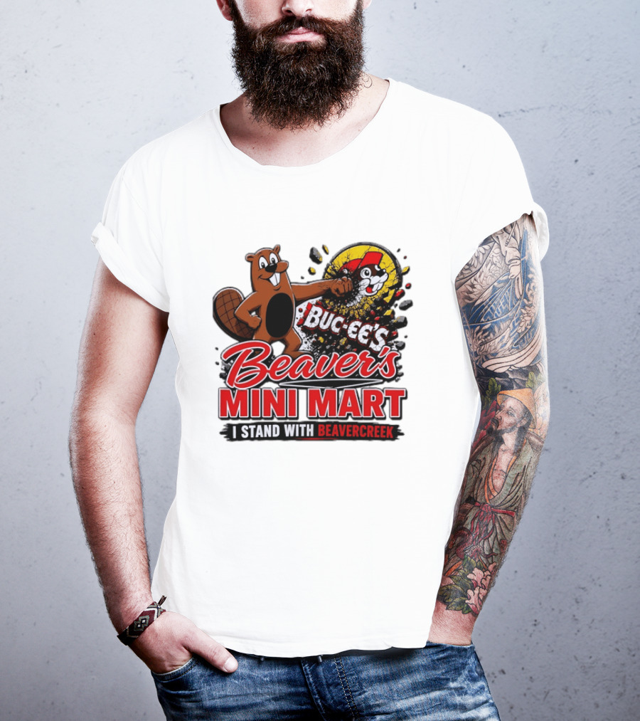 Buc Ee's Beaver's Mini Mart I Stand With Beavercreek Promotion T-Shirt