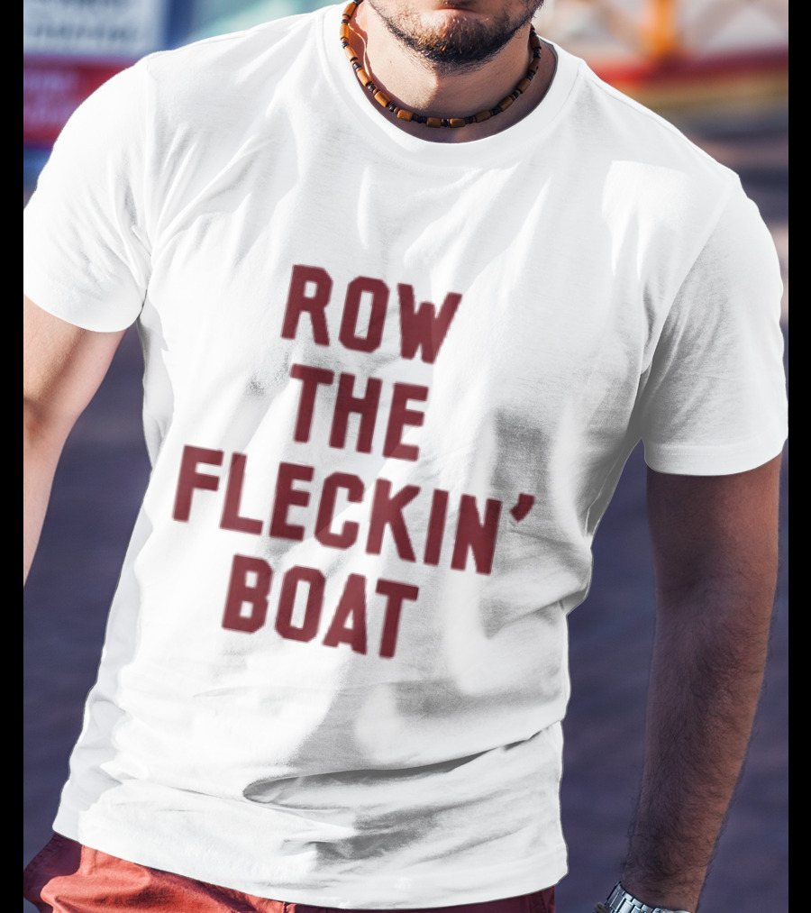 Row The Fleckin Boat Minnesota Vikings Football Fan T-Shirt