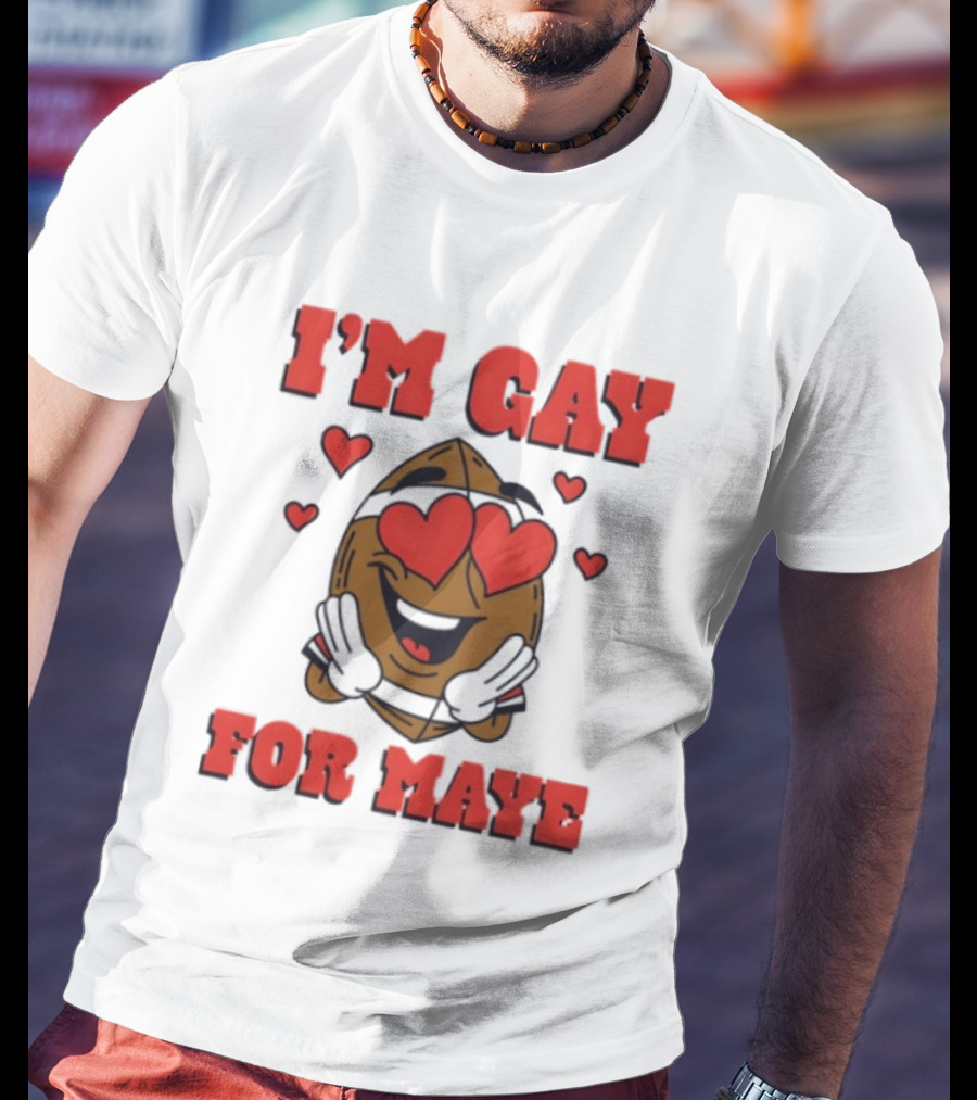 I'm Gay For Maye Meme Heart Eyes Nuts T-Shirt