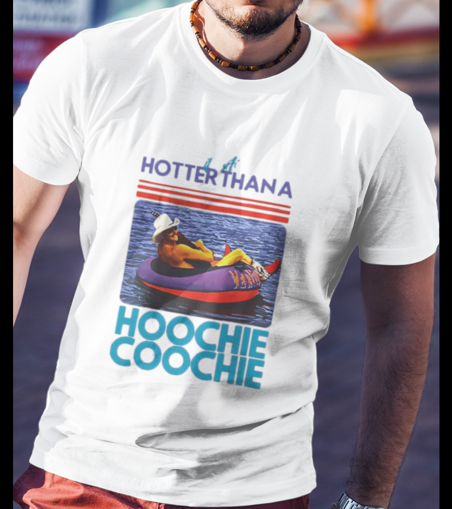 Hotter Than A Hoochie Coochie Lake Float Cowboy Hat T-Shirt