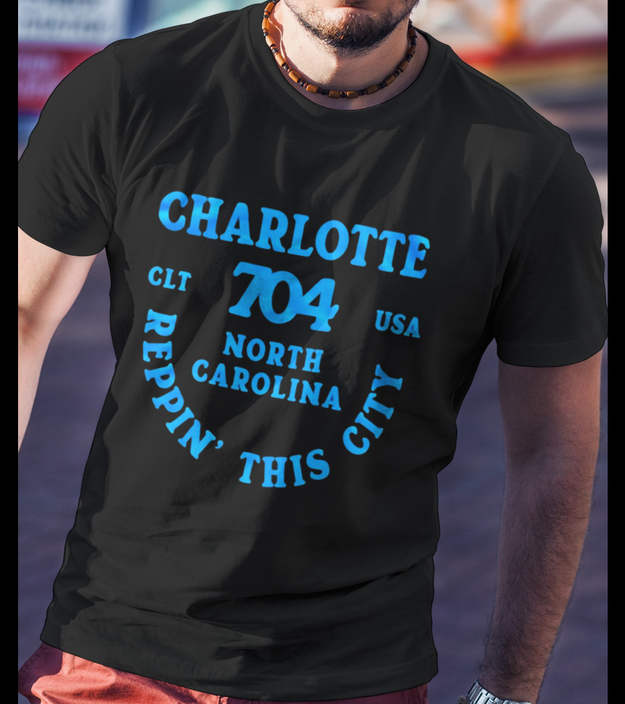Charlotte 704 Clt Usa North Carolina Reppin' This City T-Shirt