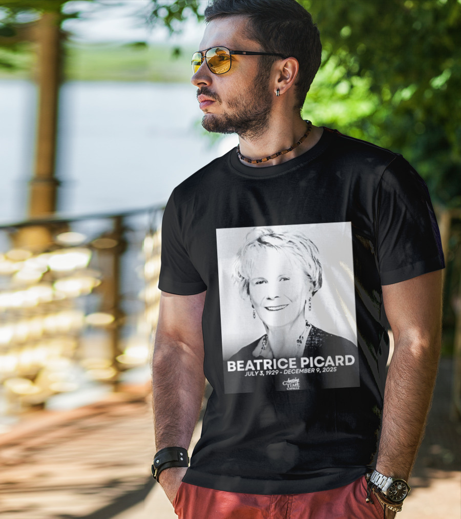 BEATRICE PICARD JULY 3 1929 DECEMBER 9 2025 America's Time Capsule T-Shirt