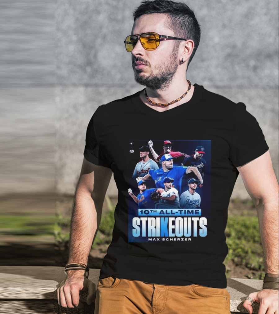 Max Scherzer 10th All Time Strikeouts Detroit Washington Dodgers Blue Jays T-Shirt