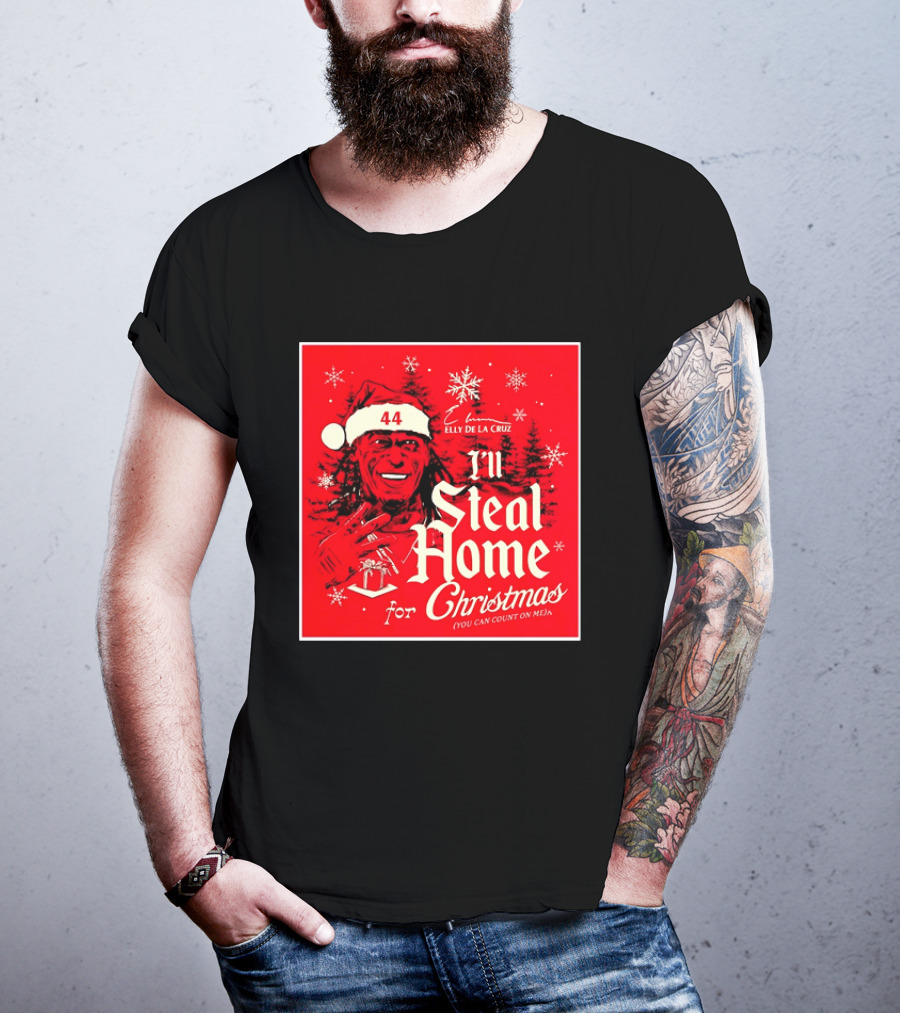 Elly De La Cruz Cincinnati Reds 44 I'll Steal Home For Christmas T-Shirt