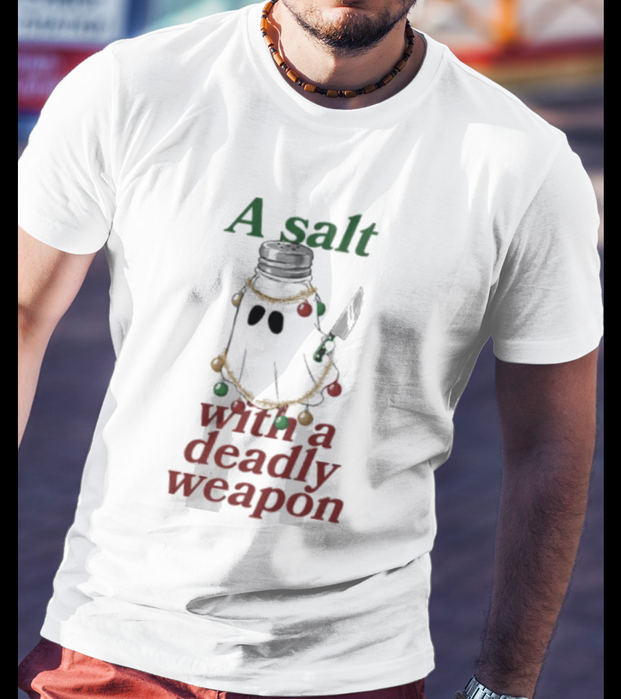 A Salt With A Deadly Weapon Ghost Christmas Lights Knife Humor T-Shirt