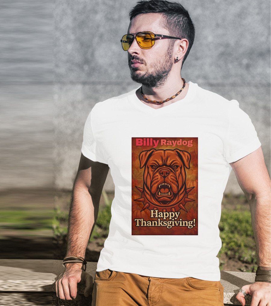 Billy Raydog Bulldog Spiked Collar Happy Thanksgiving T-Shirt