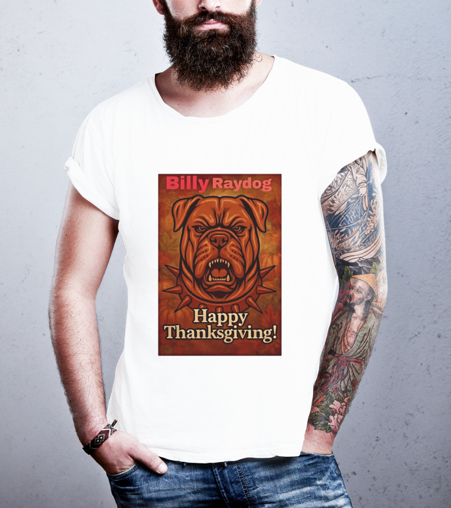 Billy Raydog Bulldog Spiked Collar Happy Thanksgiving T-Shirt