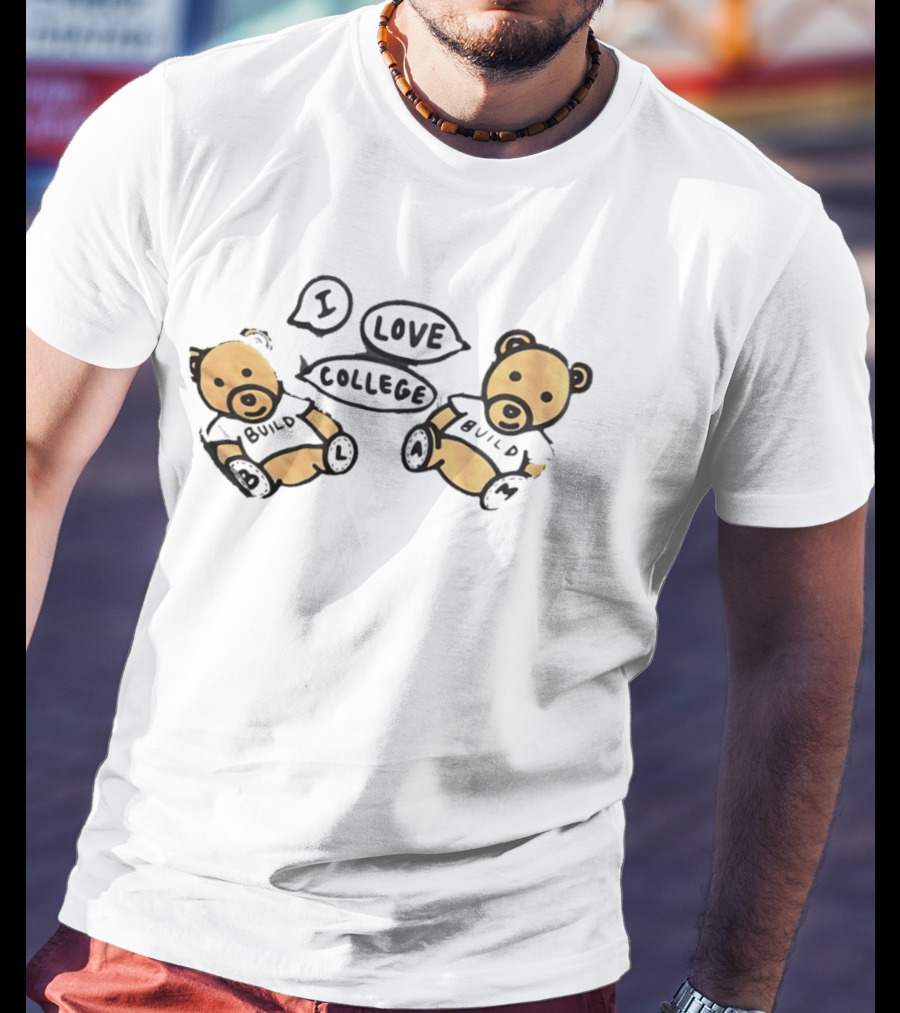 I Love College Build Bears Teddy Bear Campus T-Shirt