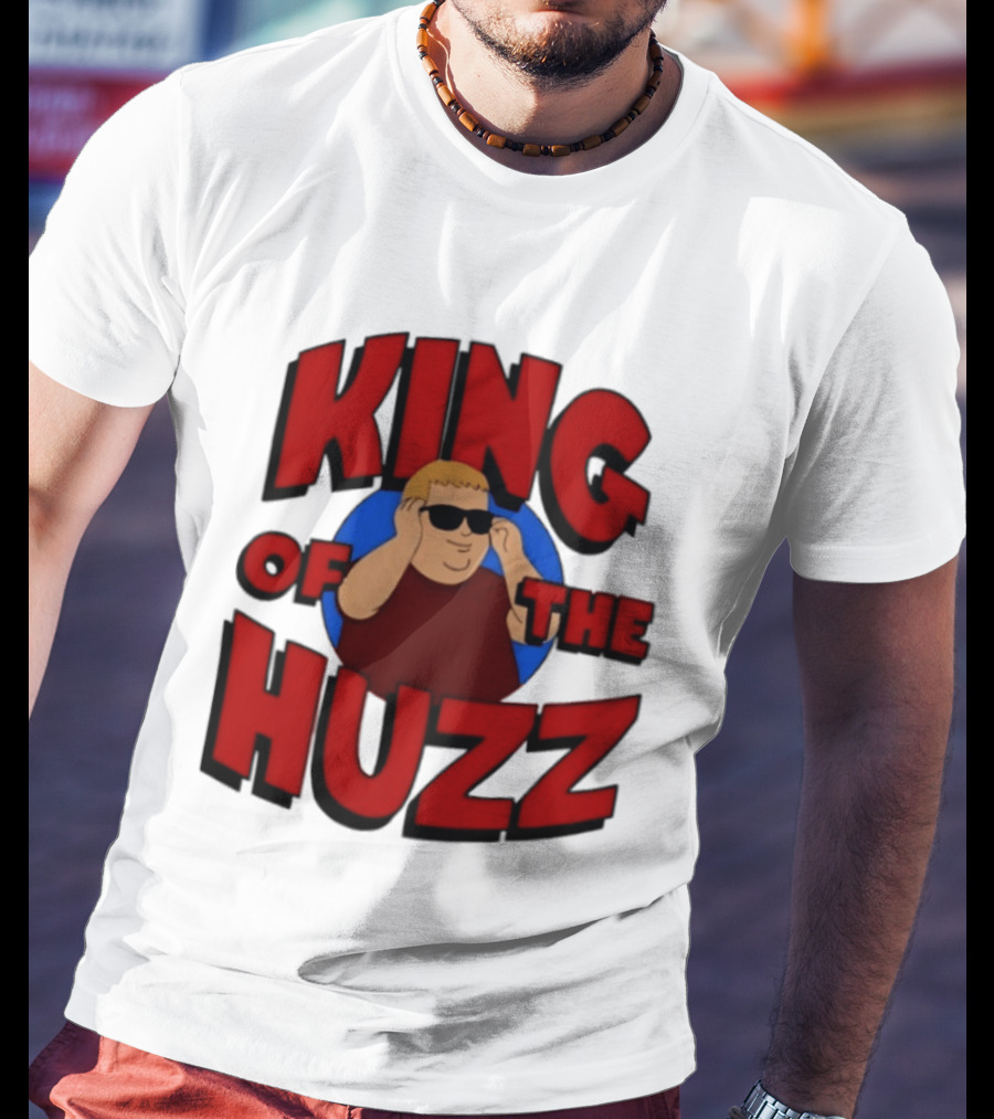 King Of The Huzz Iconic Retro Humor Vibe T-Shirt