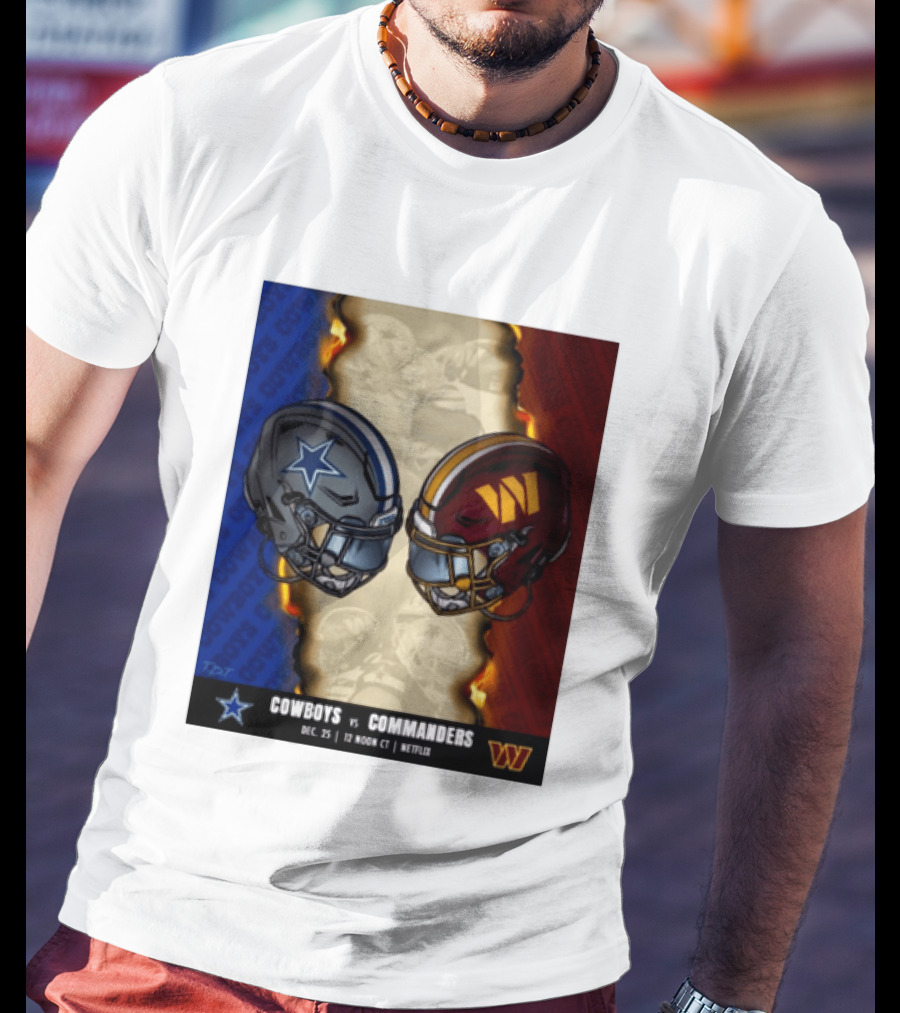 Cowboys Vs Commanders December 25 Noon CT Netflix T-Shirt
