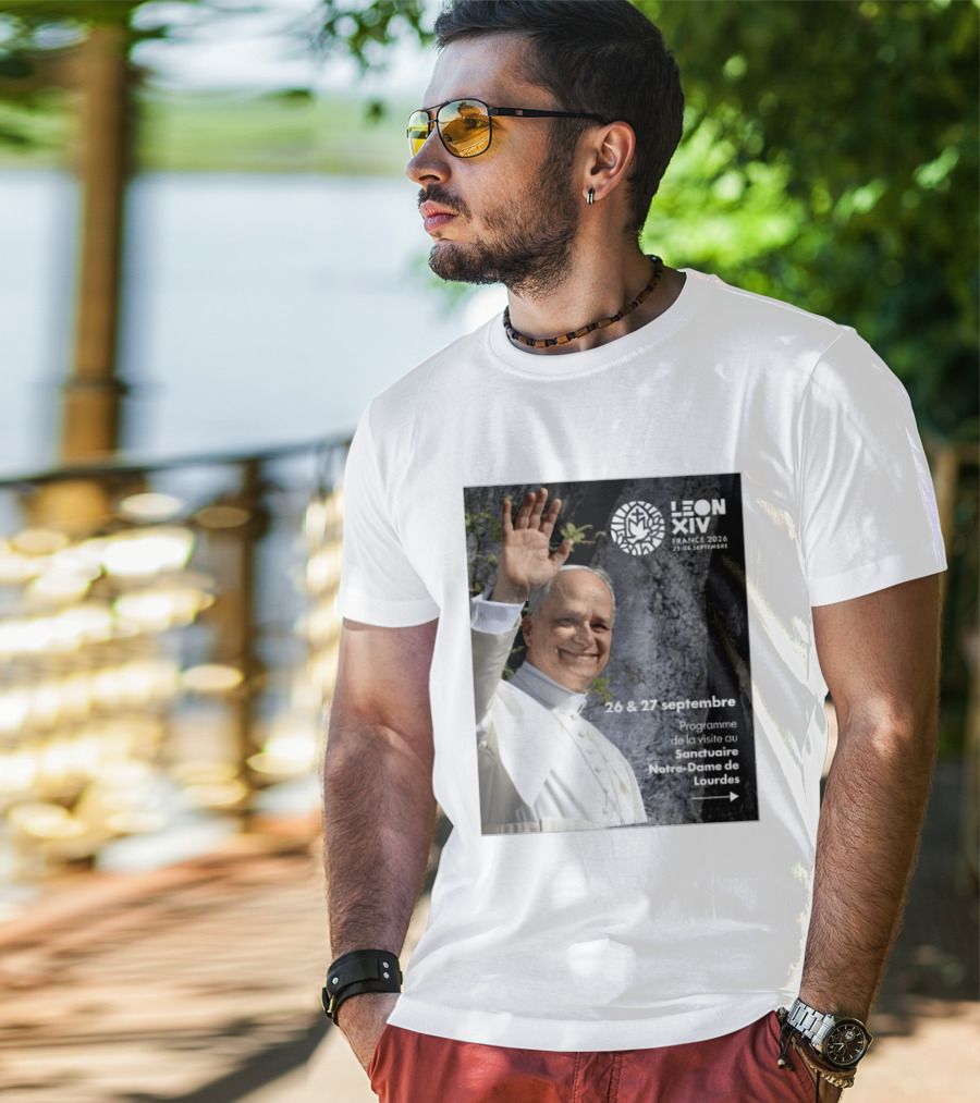 LEON XIV France 2026 Sanctuaire Notre Dame De Lourdes 25 28 Septembre Programme De Visite 26 & 27 Septembre T-Shirt
