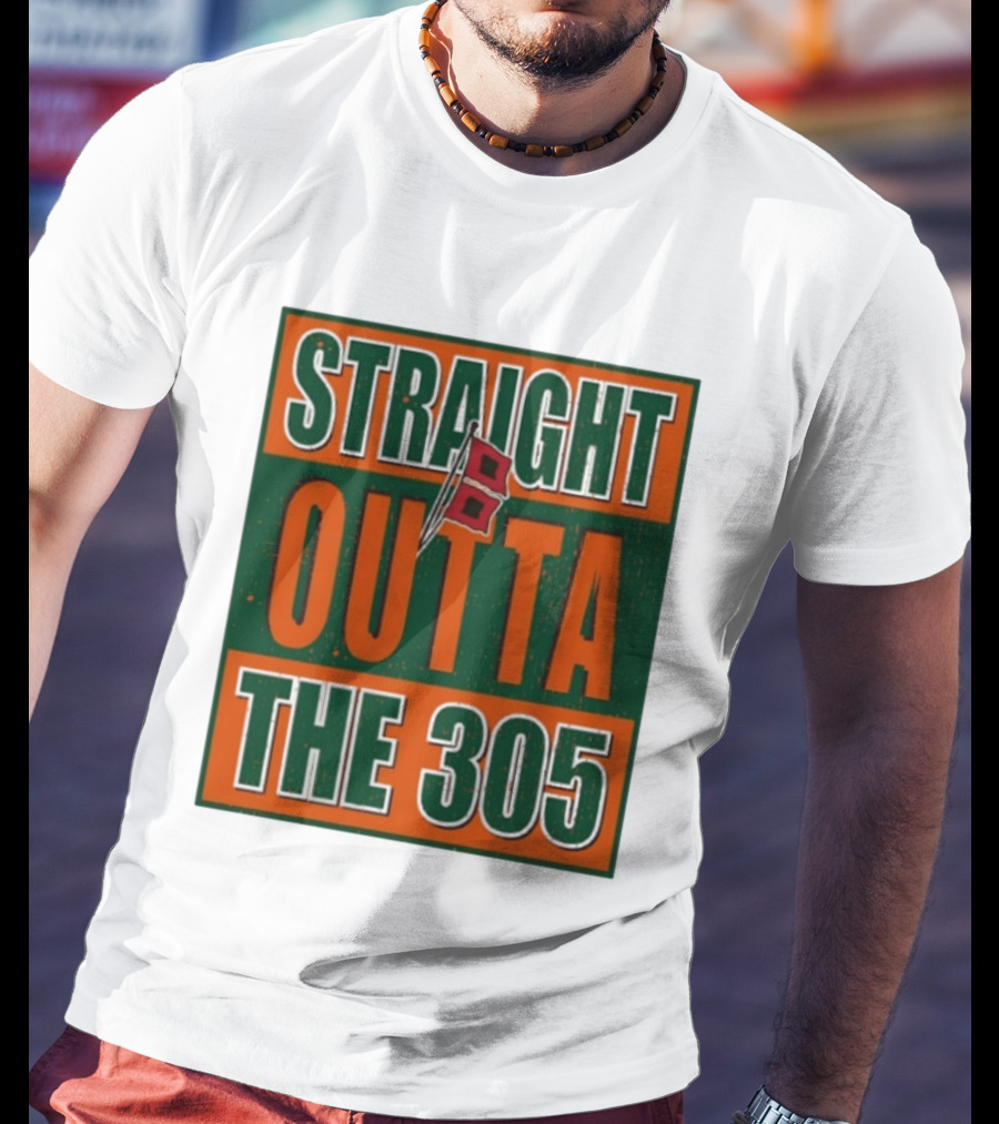 Straight Outta The 305 Miami Hurricane Spirit Flag T-Shirt
