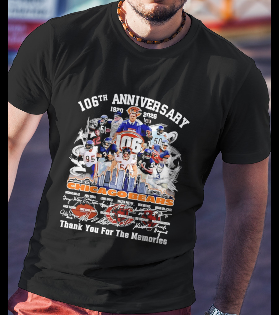 106th Anniversary Chicago Bears 1919 2025 Thank You For The Memories Mike Singletary Signatures T-Shirt