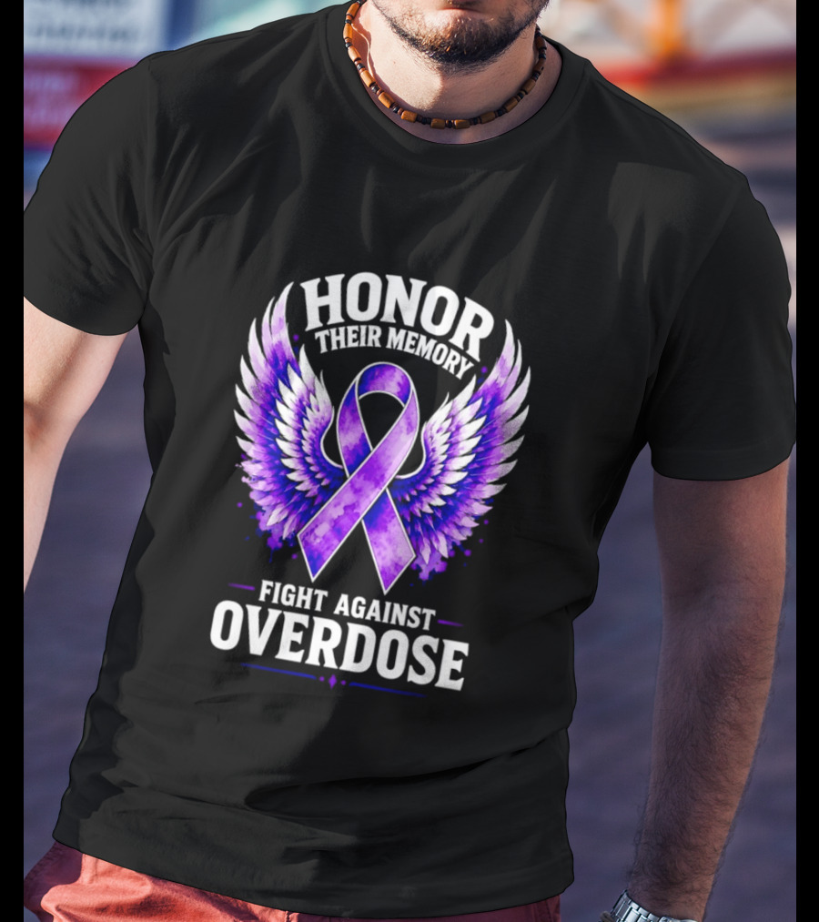 Honor Their Memory Fight Against Overdose Purple Ribbon Wings T-Shirt