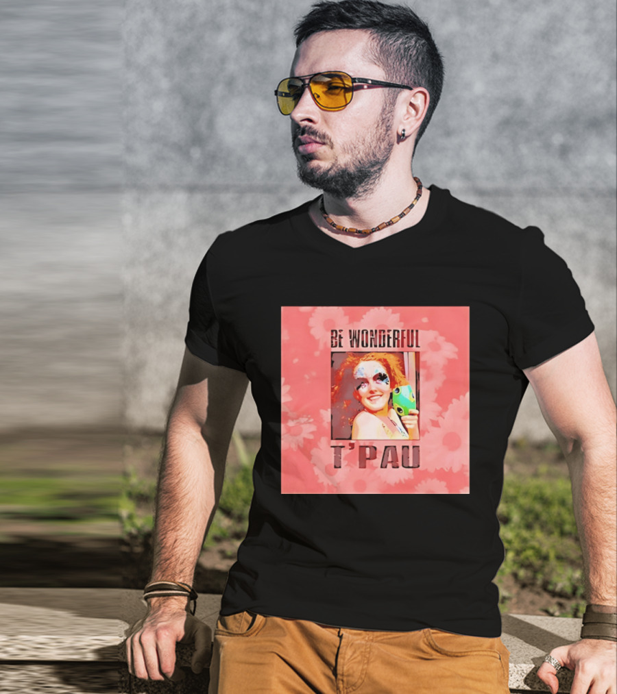 T'Pau Be Wonderful 80s Pop Carol Decker T-Shirt