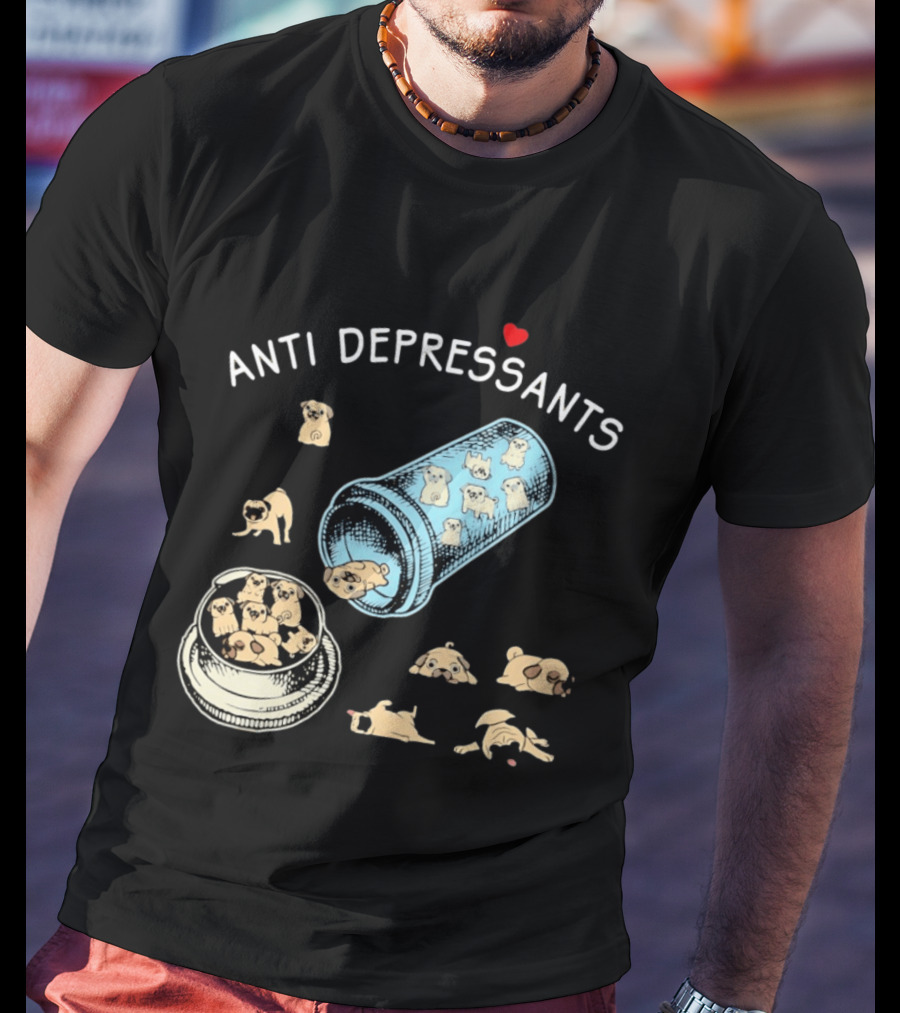 Anti Depressants Pug Puppies In Pill Bottle T-Shirt
