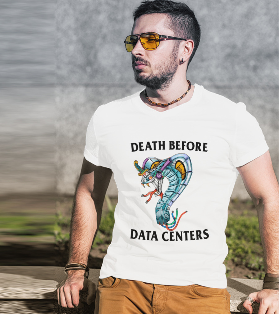 Death Before Data Centers Cyber Serpent Justin's Store T-Shirt