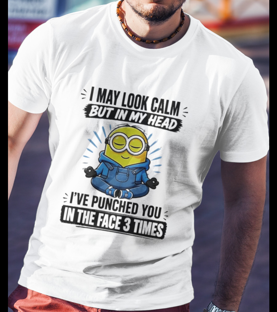 Minion I May Look Calm But In My Head I've Punched You In The Face 3 Times Meditating Blue Overalls T-Shirt