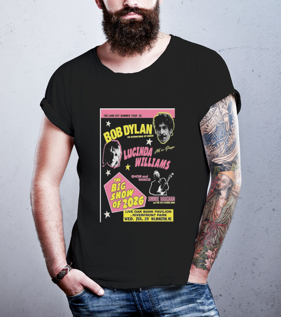 Bob Dylan Lucinda Williams The Long Hot Summer Tour '26 Live Oak Bank Pavilion Riverfront Park July 29 The Big Show Of 2026 T-Shirt