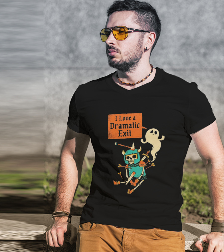 Dark Humor Skeleton Knight And Ghost With I Love A Dramatic Exit T-Shirt