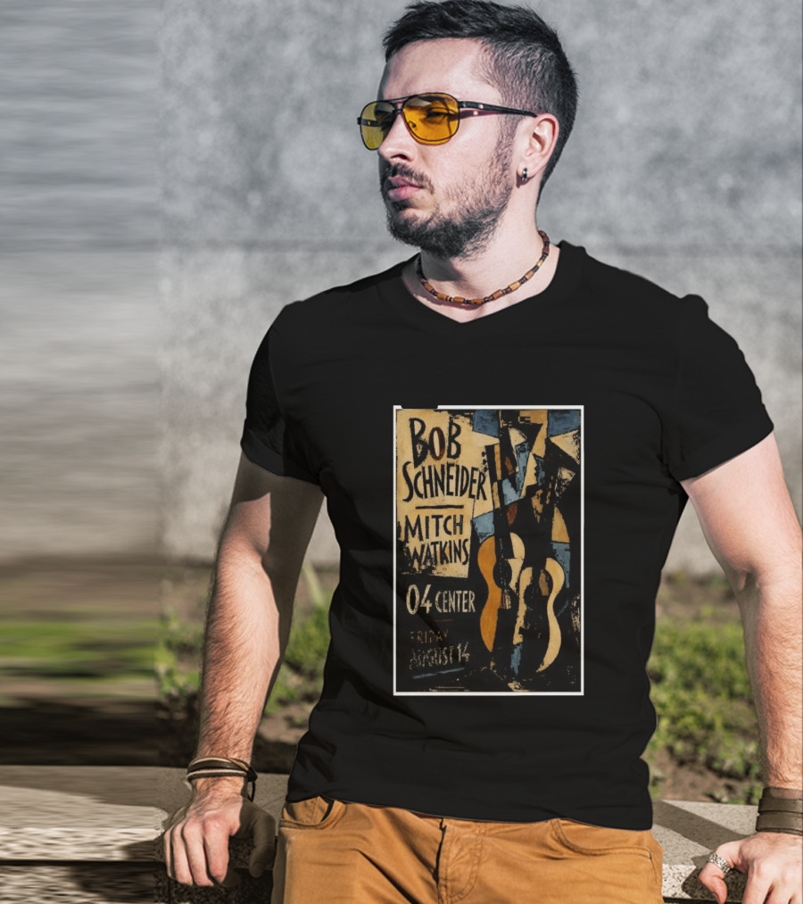 Bob Schneider Mitch Watkins Concert 04 Center Friday August 14 T-Shirt
