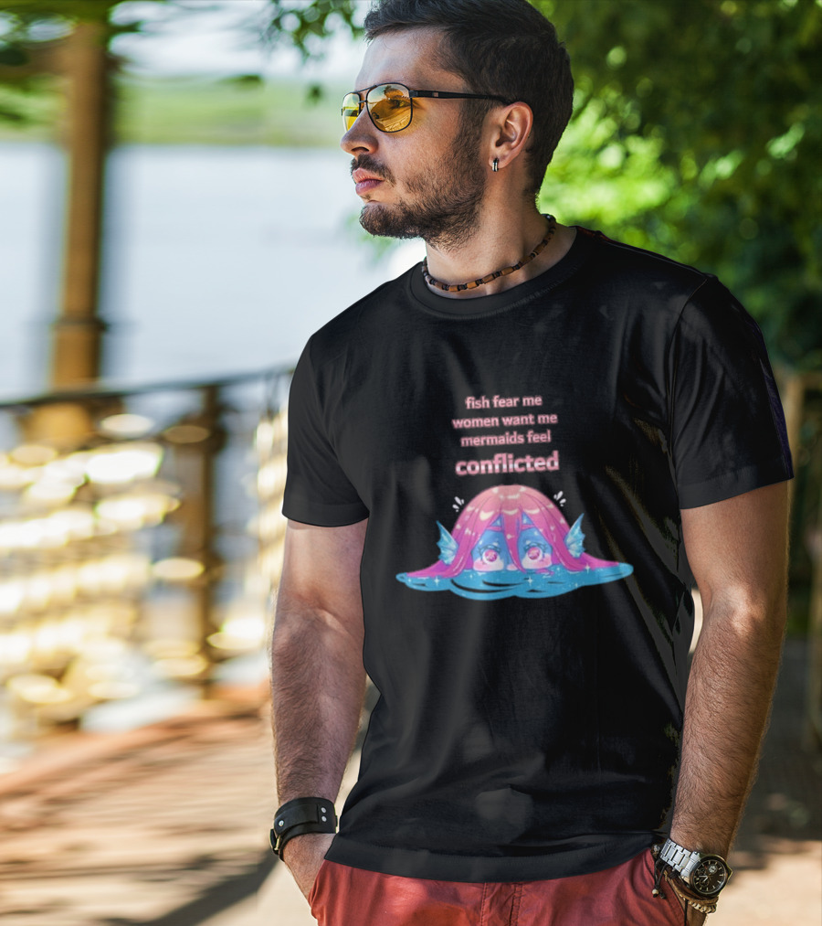 Fish Fear Me Women Want Me Mermaids Feel Conflicted Kawaii Mermaid Peekaboo T-Shirt