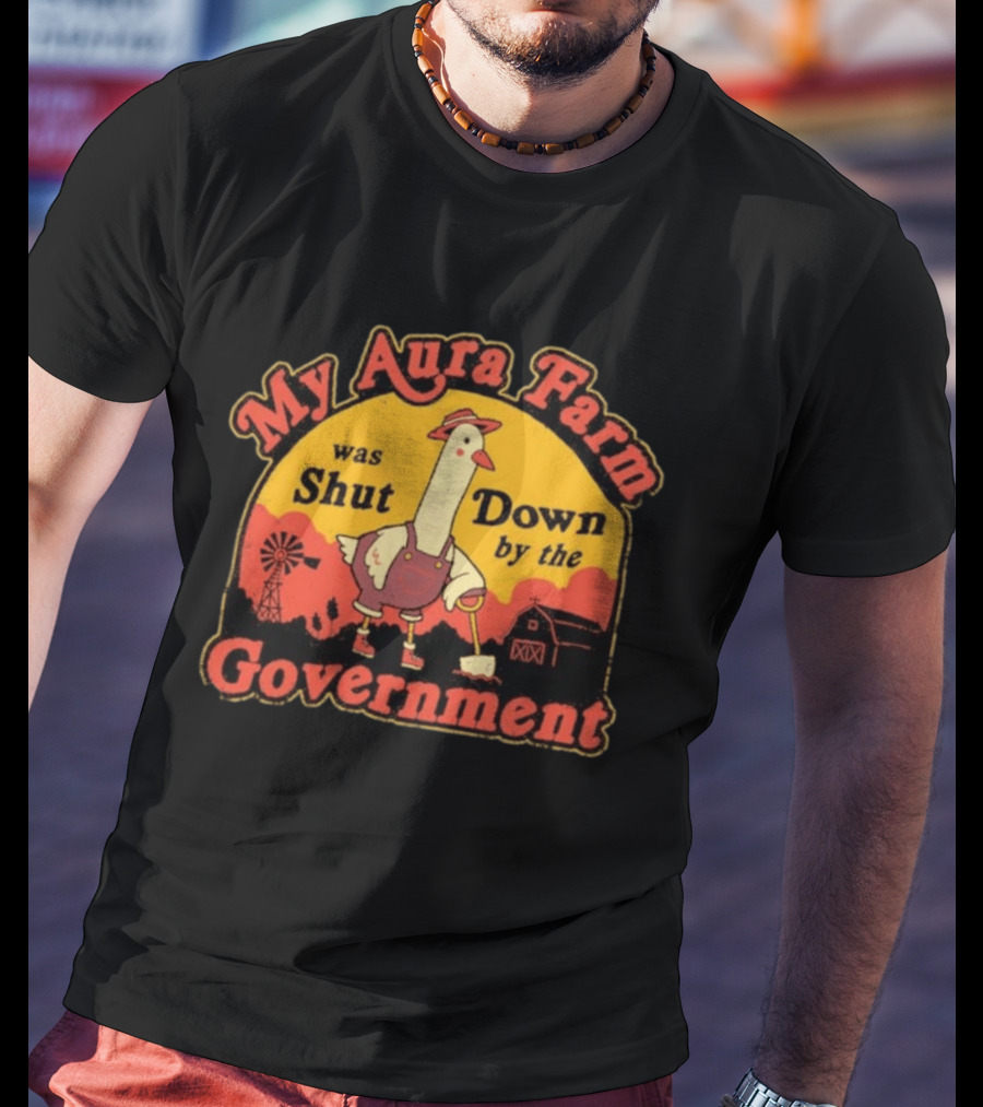 My Aura Farm Was Shut Down By The Government Goose Vintage Farmyard Scene T-Shirt