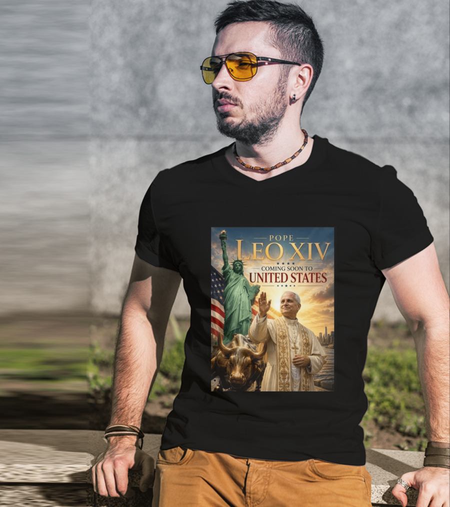 Pope Leo XIV Statue Of Liberty Wall Street Bull Coming Soon To United States T-Shirt