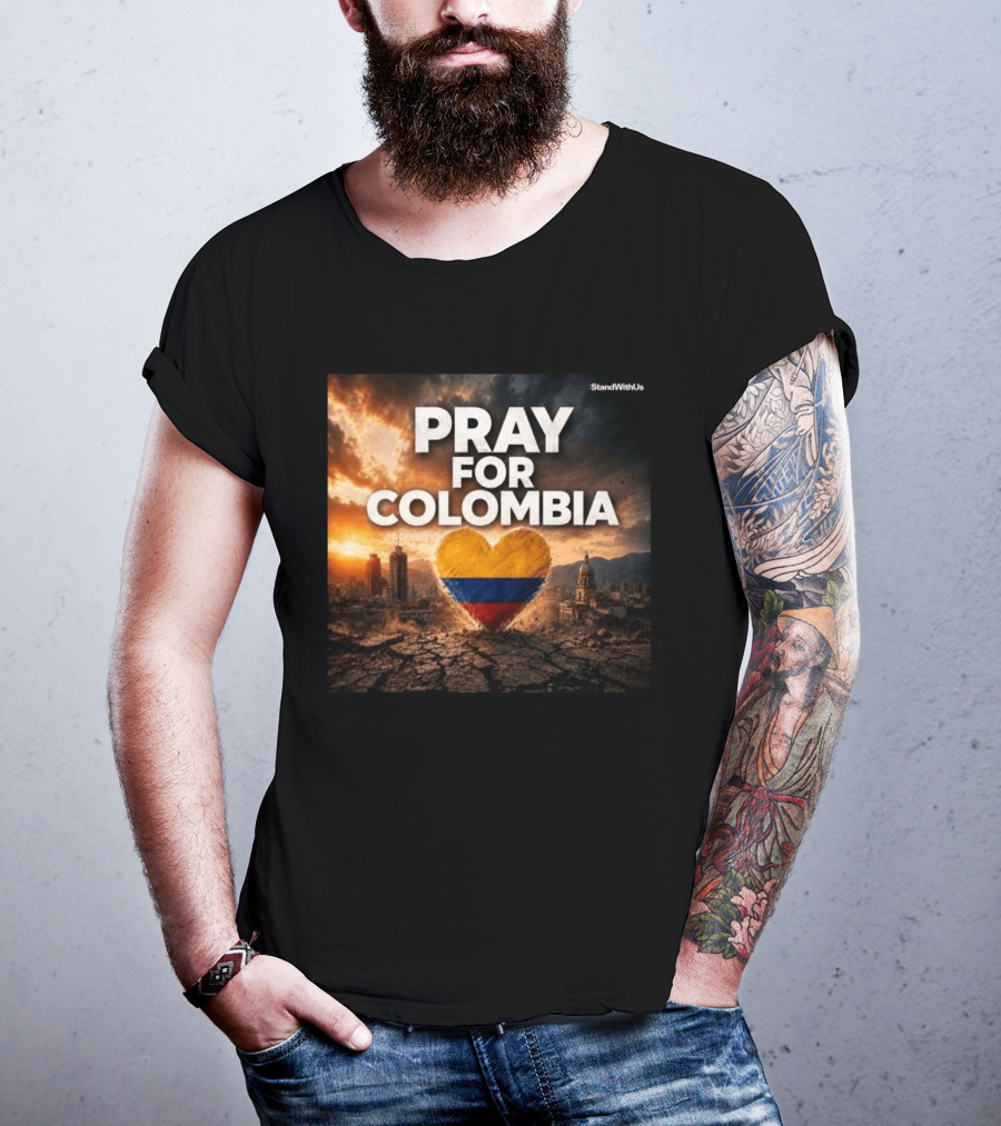 Pray For Colombia Heart StandWithUs T-Shirt
