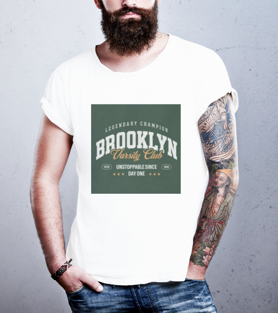 Brooklyn Varsity Club Legendary Champion Unstoppable Since Day One 1982 T-Shirt