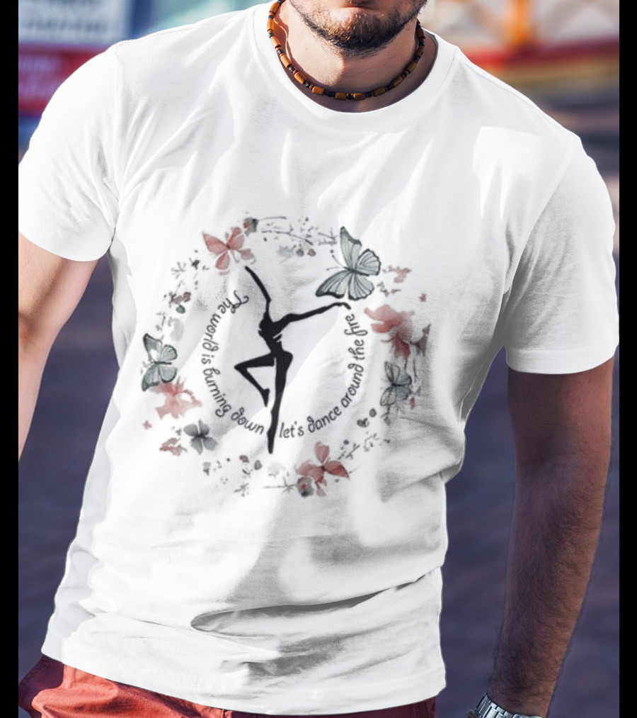 Dave Matthews Band Walk Around The Moon The World Is Burning Down Roses Dancing T-Shirt