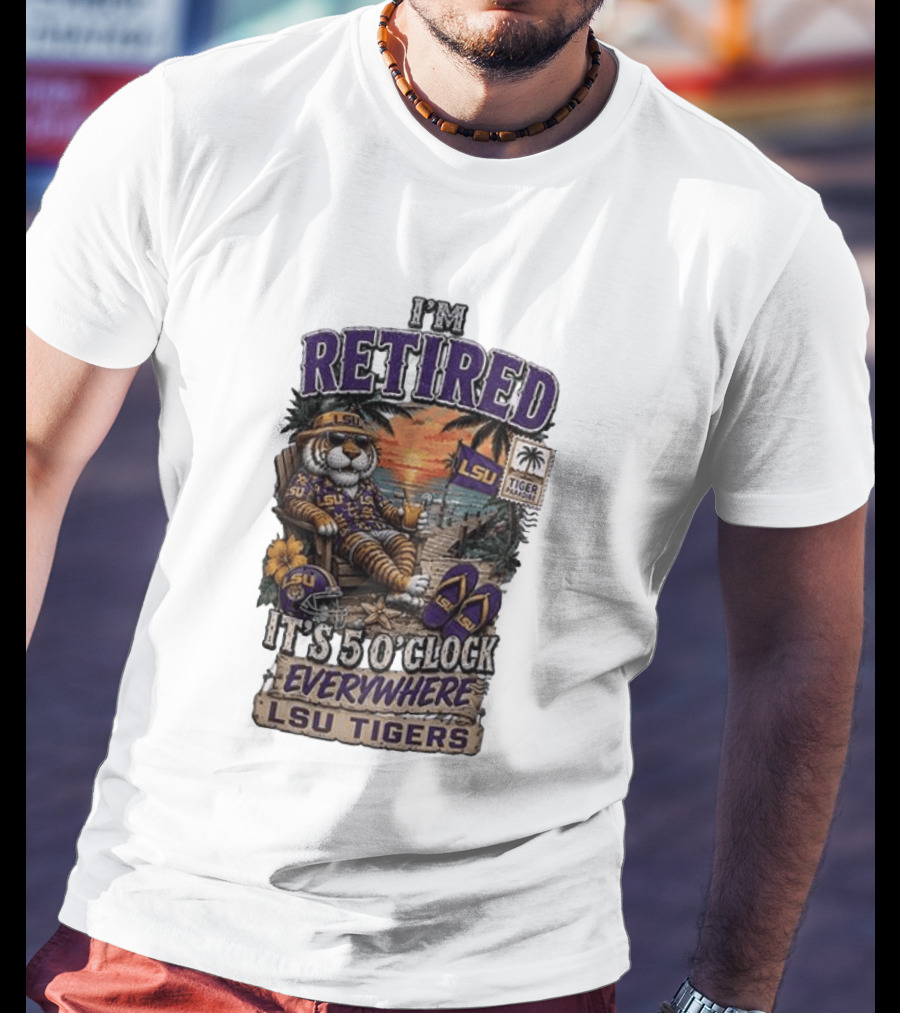 LSU Tigers I'm Retired It's 5 O' Everywhere Beach Relaxation With Palm Trees And Sunset T-Shirt