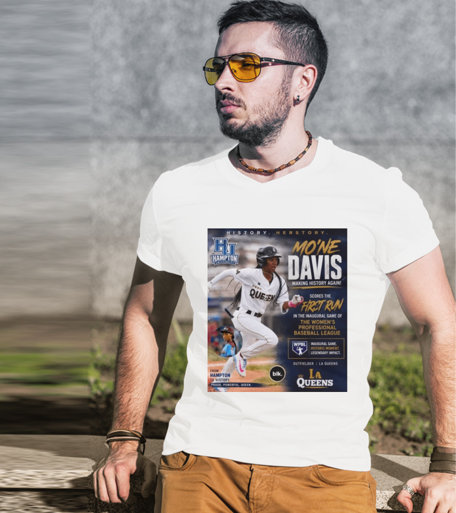 Mo'ne Davis First Run Inaugural Women's Professional Baseball League LA Queens Hampton History T-Shirt