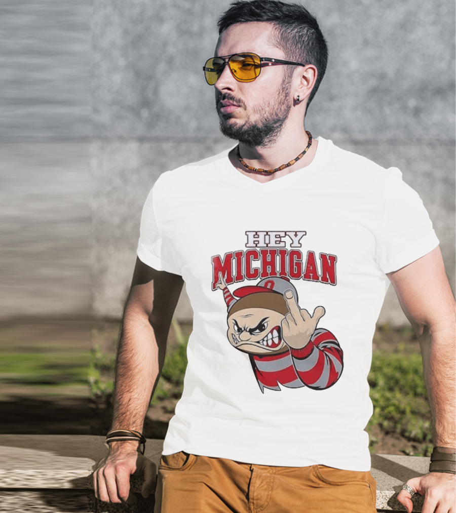 Ohio State Buckeyes Hey Michigan Middle Finger T-Shirt