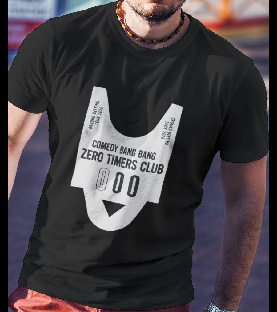 Comedy Bang Bang Zero Timers Club Ground Beefing Tour 2026 T-Shirt