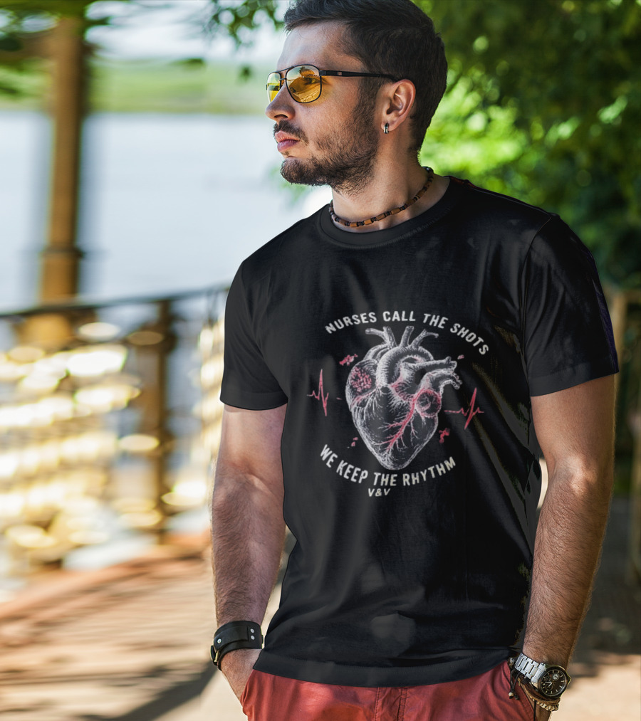 Nurses Call The Shots We Keep The Rhythm Heartbeat T-Shirt