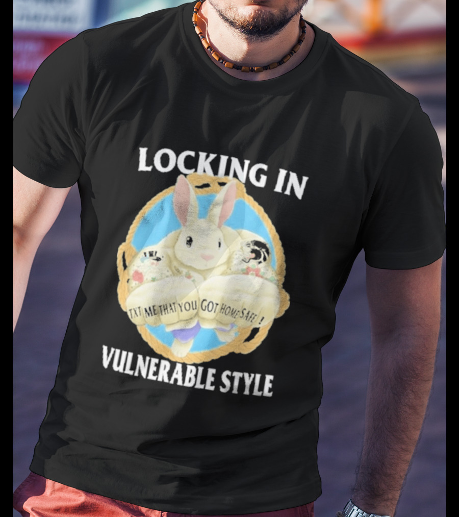 Locking In Vulnerable Style Rabbit T-Shirt