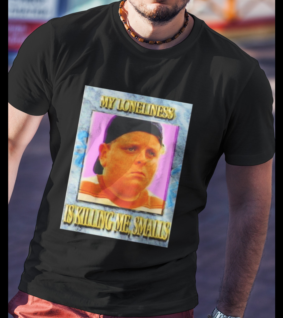 Hamilton Porter My Loneliness Is Killing Me Smalls T-Shirt