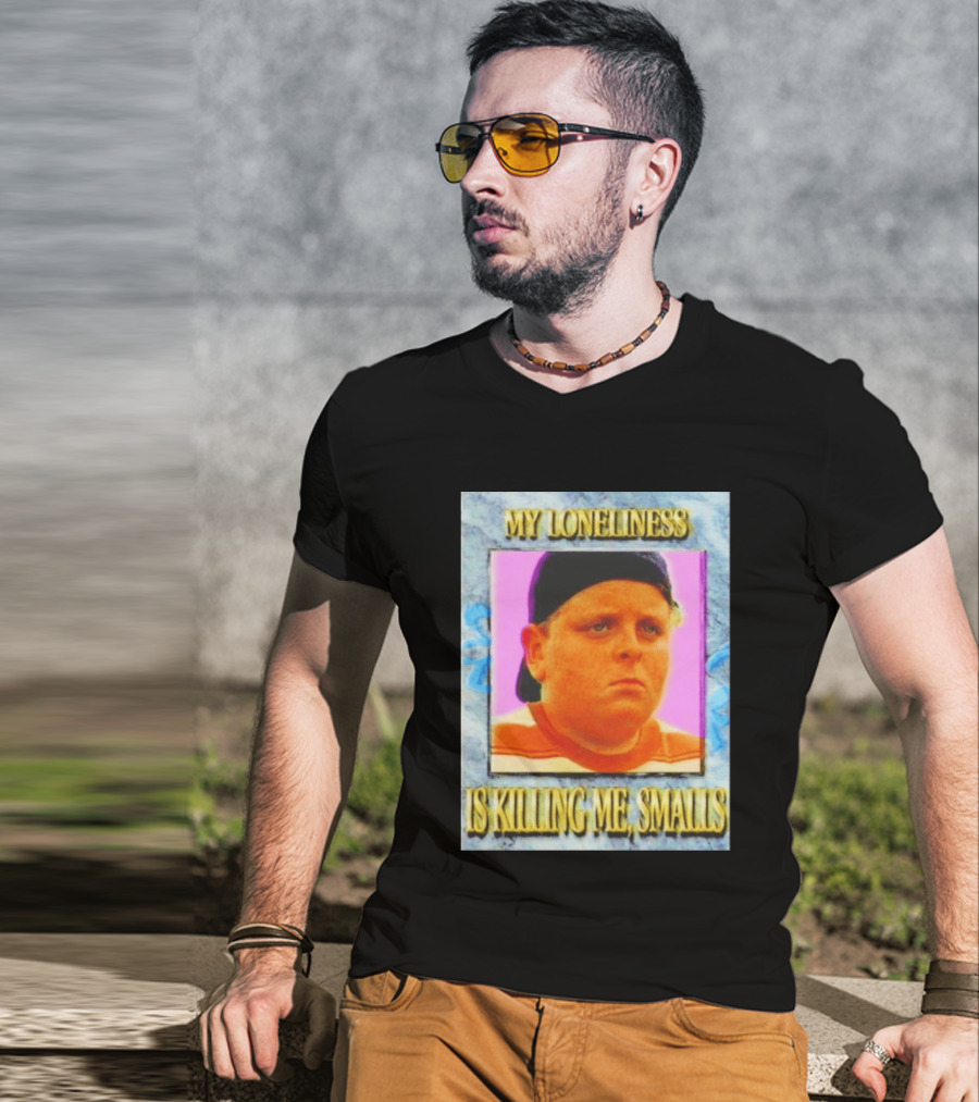 Hamilton Porter My Loneliness Is Killing Me Smalls T-Shirt