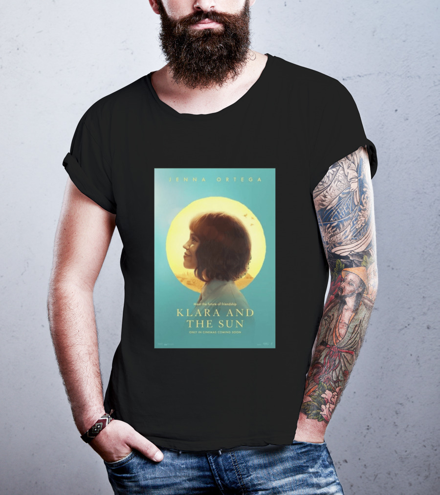 Jenna Ortega Meet The Future Of Friendship Klara And The Sun Only In Cinemas Coming Soon T-Shirt