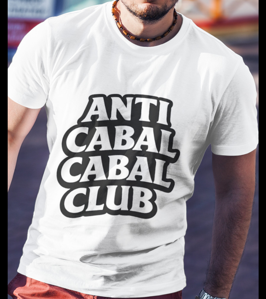Anti Cabal Cabal Club Conspiracy Theory Meme T-Shirt