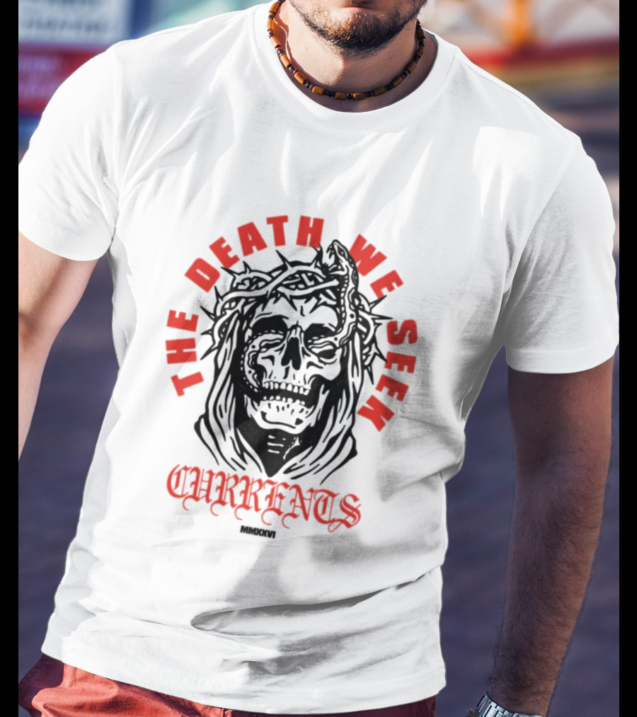 Currents The Death We Seek Skull T-Shirt