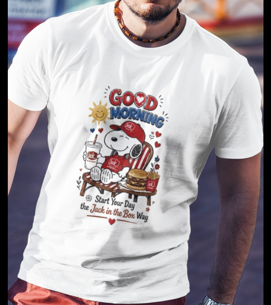 Peanuts Snoopy Good Morning Sunshine Start Your Day The Jack In The Box Way T-Shirt