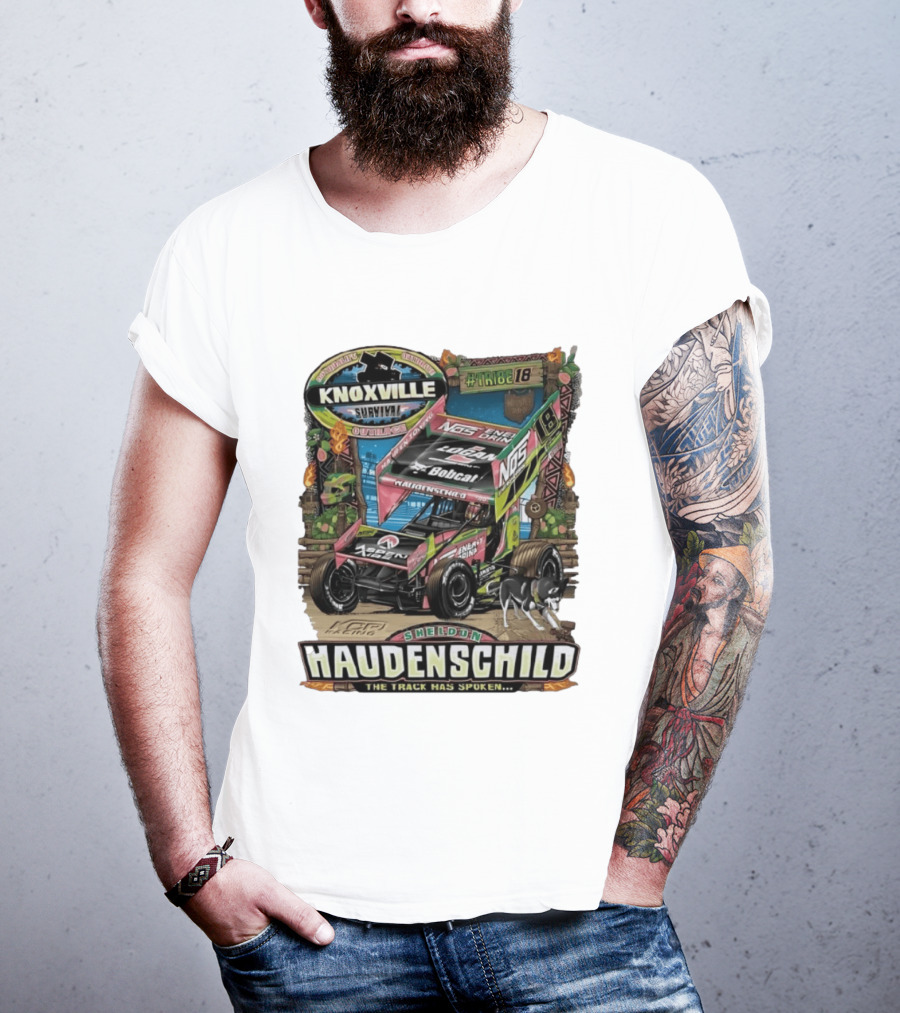 Sheldon Haudenschild Knoxville Survival Outrace Tribe 18 The Track Has Spoken NOS Energy Sprint Car Racing T-Shirt