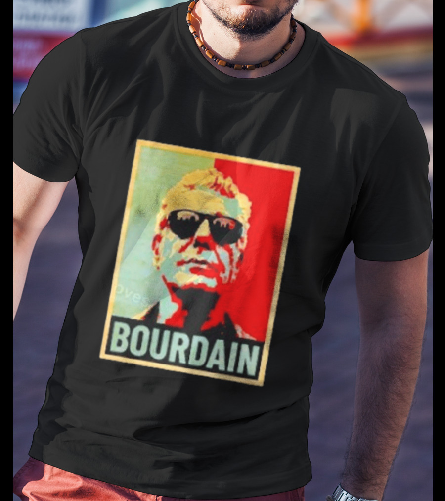 Bourdain Hope Iconic Style Image T-Shirt