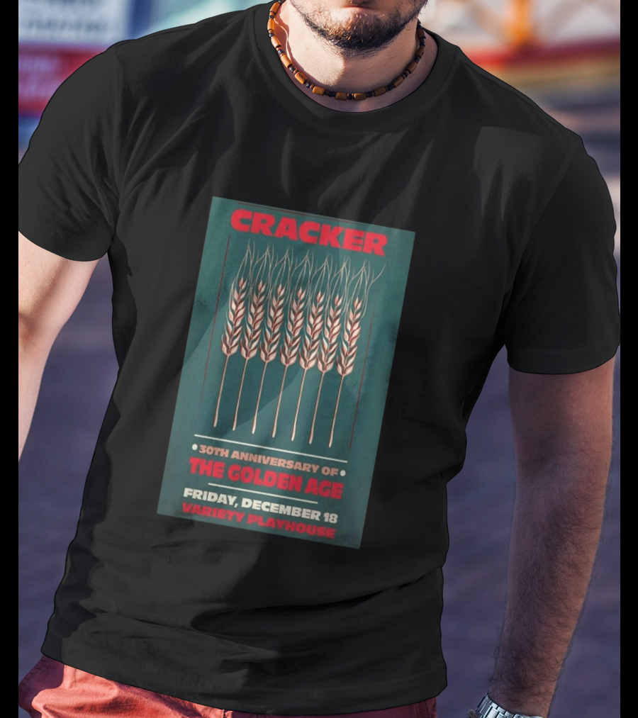 Cracker 30th Anniversary Of The Golden Age Friday December 18 Variety Playhouse T-Shirt