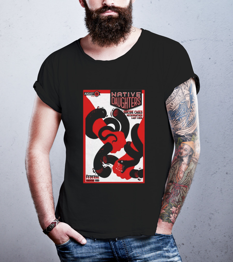 August 14 2026 Native Daughters Suicide Cages Necropanther Last Look Denver CO Federal Theater T-Shirt