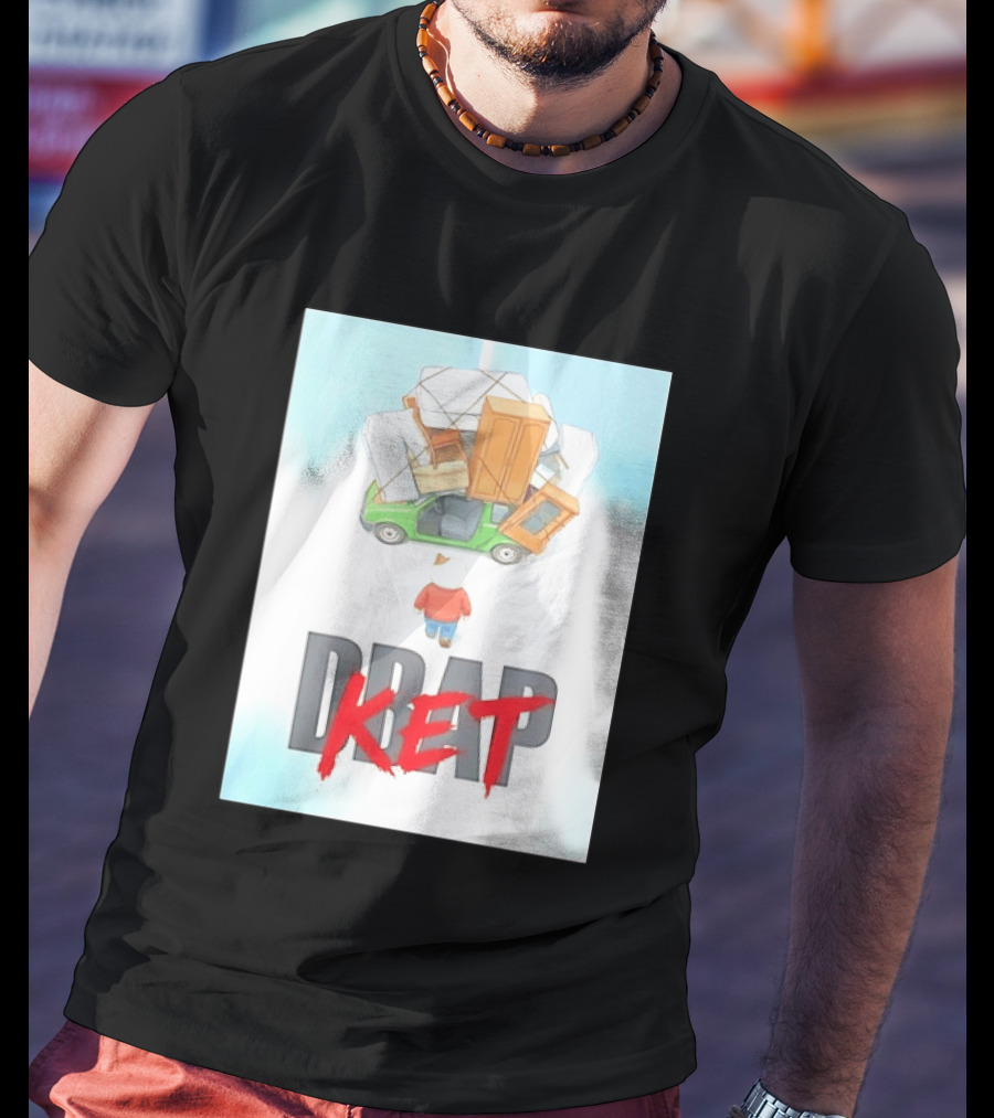 Drap Ket Cat Moving Day Car Furniture Chaos T-Shirt