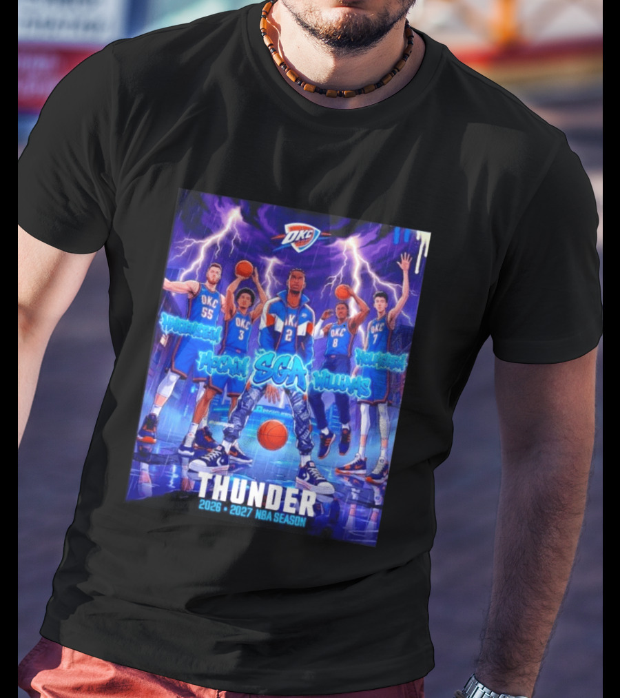 OKC Thunder 2026 2027 NBA Season SGA Hartenstein McCain Williams Holmgren T-Shirt