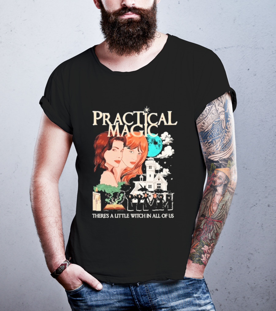 Practical Magic There's A Little Witch In All Of Us House And Moon T-Shirt